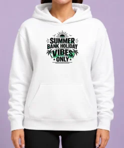 Funny Top Summer Bank Holiday Vibes Minimalist UK Celebratio Hoodie