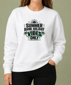 Funny Top Summer Bank Holiday Vibes Minimalist UK Celebratio Sweater