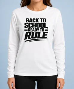 Good Back To School Ready To Rule Line Art For Students Long Sleeve Shirt