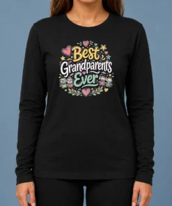 Good Best Grandparents Ever For Grandparents Doodle Typograp Long Sleeve Shirt