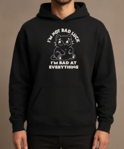 Good I'M Bad At Everything Hoodie