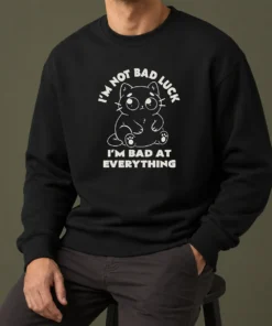 Good I'M Bad At Everything Sweater in cozy knit fabric with bold white text on front