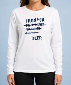 Good Nice I Run For Prize Monkey Trophies Figure Beer Long Sleeve Shirt in dark color with bold graphic print
