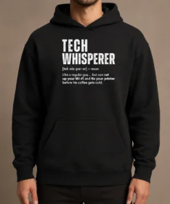 Good Tech Whisperer Definition Funny IT Support Quote Hoodie