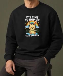 Good Time To Hop On Sweater