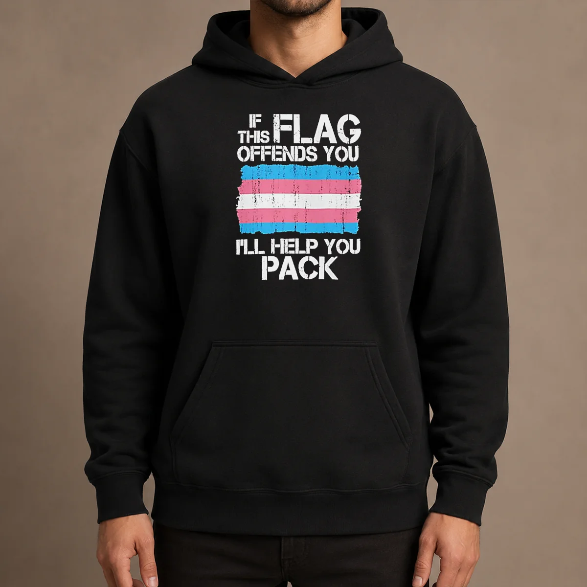 Good Transgender Pride Flag If This Flag Offends You I Will Help You Pack Hoodie