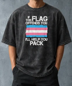 Good Transgender Pride Flag If This Flag Offends You I Will Help You Pack Washed T-Shirt
