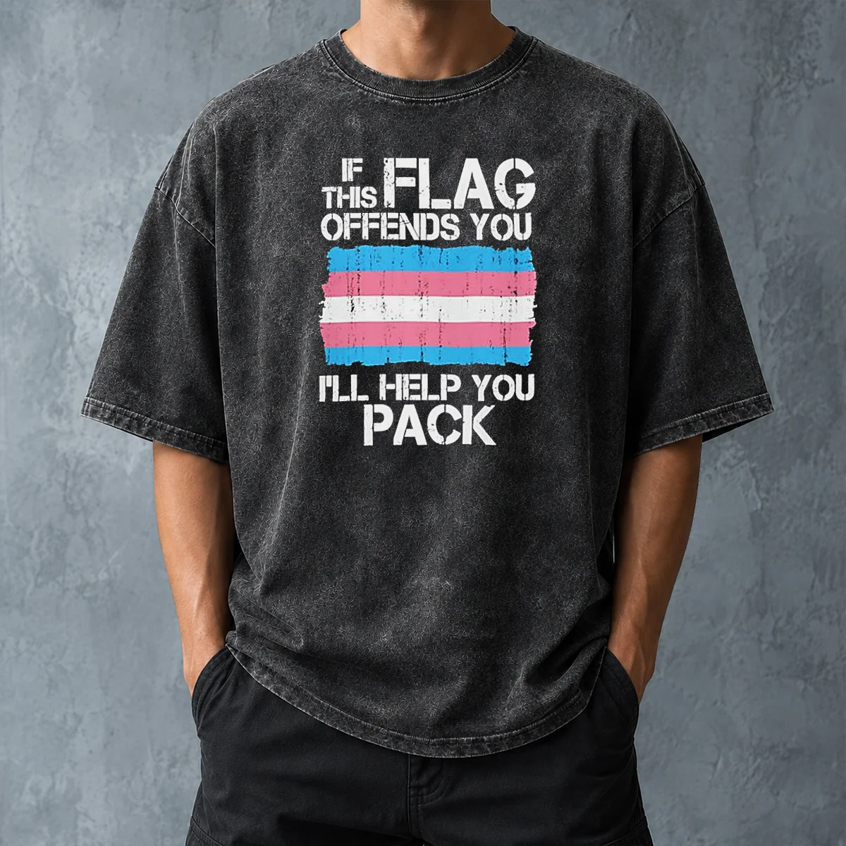 Good Transgender Pride Flag If This Flag Offends You I Will Help You Pack Washed T-Shirt