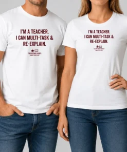 Happy Pretty I'M A Teacher I Can Multi Task And Re Explain The Patience Society Fluent In Caffeine t shirt in black, front view