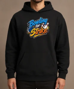 Hot Bowling For Strike Typography Hoodie