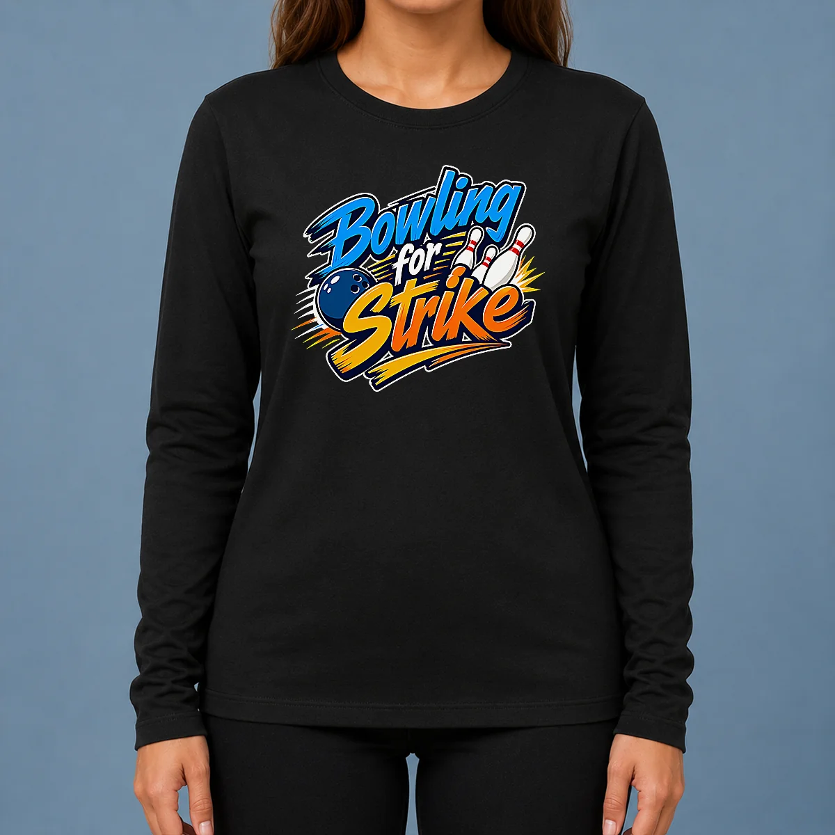 Hot Bowling For Strike Typography Long Sleeve Shirt