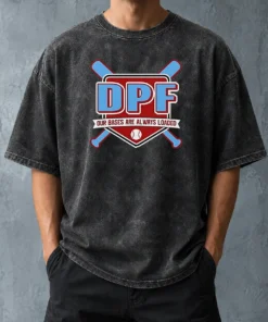 Hot DPF Our Bases Are Always Loaded Baseball Washed T-Shirt