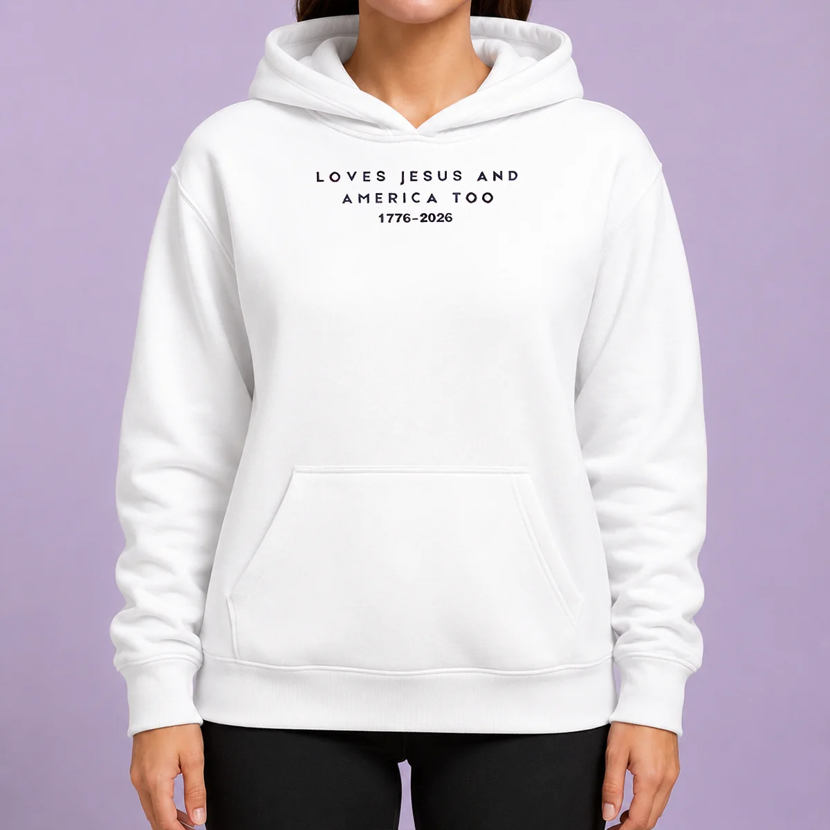 Hot Loves Jesus And America Too 1776 2026 Faith Patriotic Christianity Freedom Hoodie