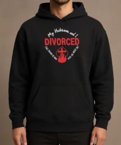 Hot My Hubsam And I Divorced Y'All Thought He Was God As Moot DK Hoodie in dark color with front pocket and drawstrings