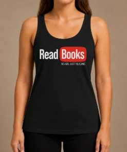 Hot No Ads Just Reading Tank Top