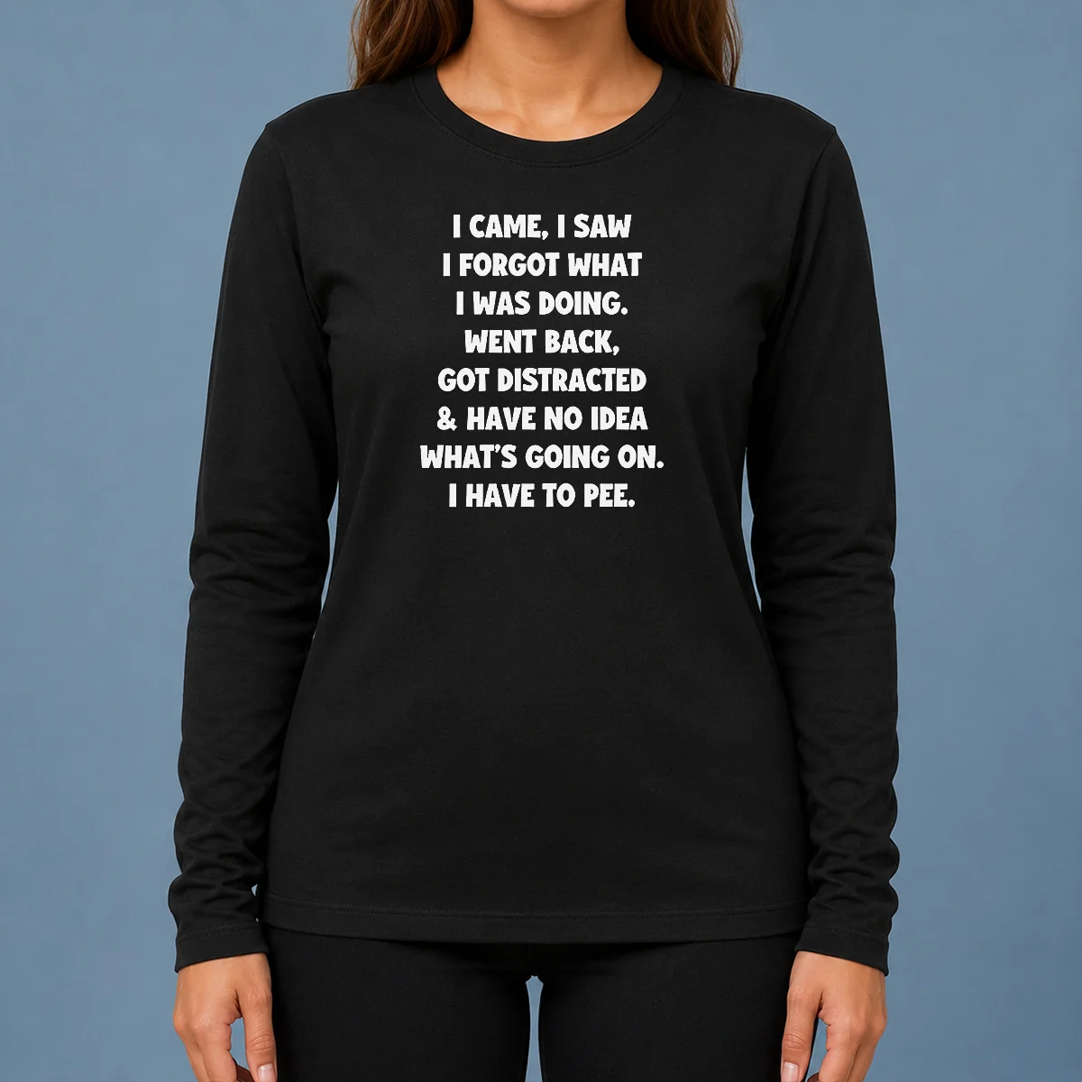 Hot Official I Came I Saw I Forgot What I Was Doing Funny Quote Long Sleeve Shirt