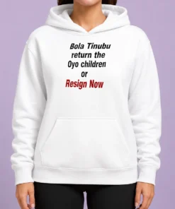 Hot Original Bola Tinubu Return The Oyo Children Or Resign Now hoodie in black with bold white text design