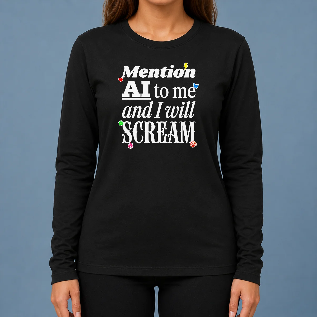 Hot Original Mention AI To Me And I Will Scream Anti Artificial Intelligence Protest long sleeve shirt in black, front view