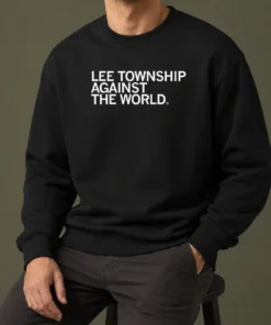 Hot Premium Lee Township Against The World Sweater