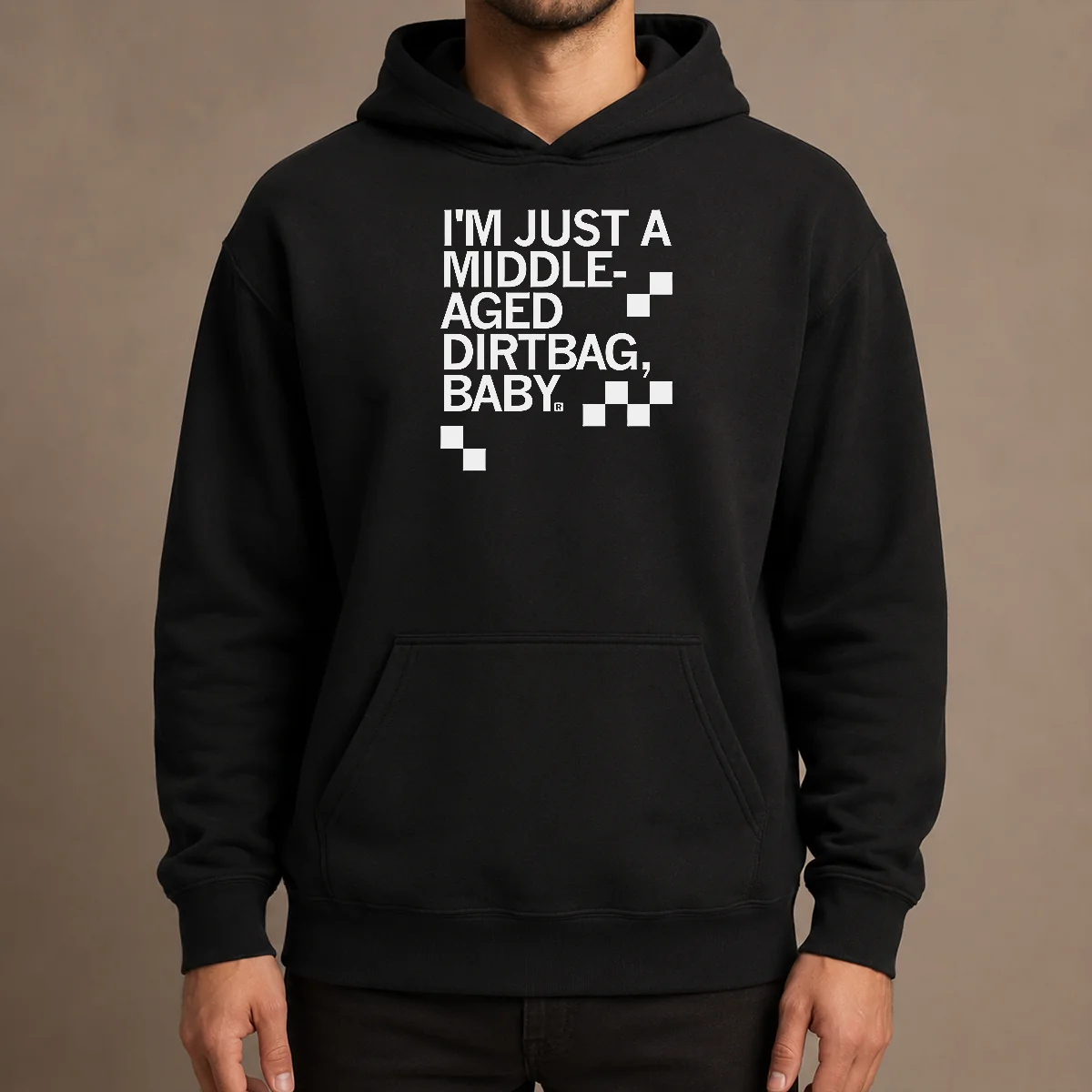 Hot Pretty Middle Aged Dirt Bag Hoodie