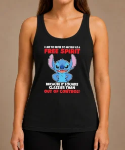 Hot Stitch I Like To Refer To Myself As A Free Spirit Because It Sounds Classier Than Out Of C Tank Top