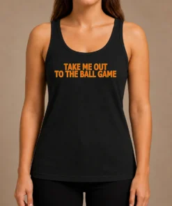 Hot Take Me Out To The Ball Game Baseball Stadium Tank Top