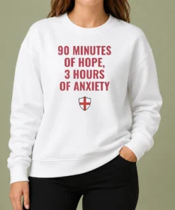 Nice 90 Minutes Of Hope 3 Hours Of Anxiety Sweater