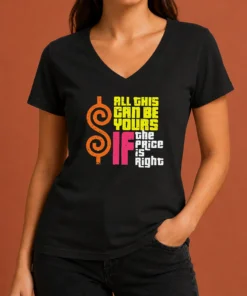Nice All This Can Be Yours If The Price Is Right Geek V-Neck Shirt