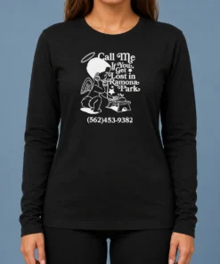 Nice Call Me If You Get Lost In Ramona Park Long Sleeve Shirt