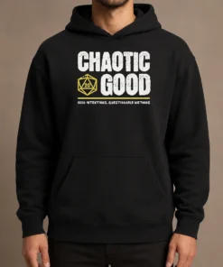 Nice Chaotic Good D20 Dice Good Intentions Questionable Methods Hoodie
