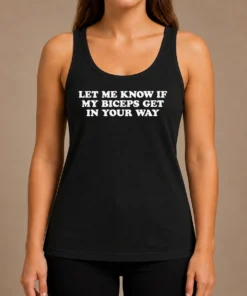 Nice Funny Let Me Know Tank Top