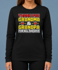 Nice Grandparents Day Appreciation Gift Family Love Long Sleeve Shirt