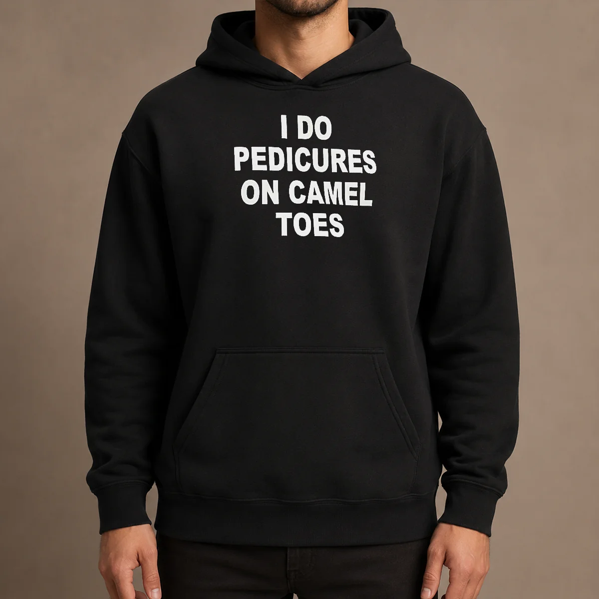 Nice I Do Pedicures On Camel Toes Humor Slogan Hoodie