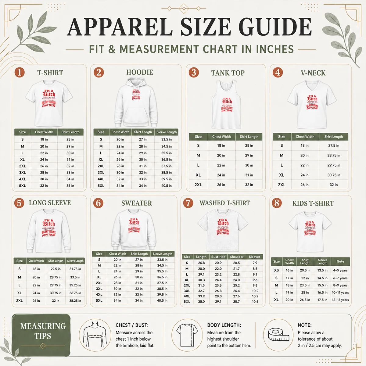 Nice I'M A Bitch Beautiful Intelligent Thoughtful Caring Honest With A Low Bullshit Tolerance Size Chart Size chart for Nice I'M A Bitch Beautiful Intelligent Thoughtful Caring Honest With A Low Bullshit Tolerance with measurements in inches and cm