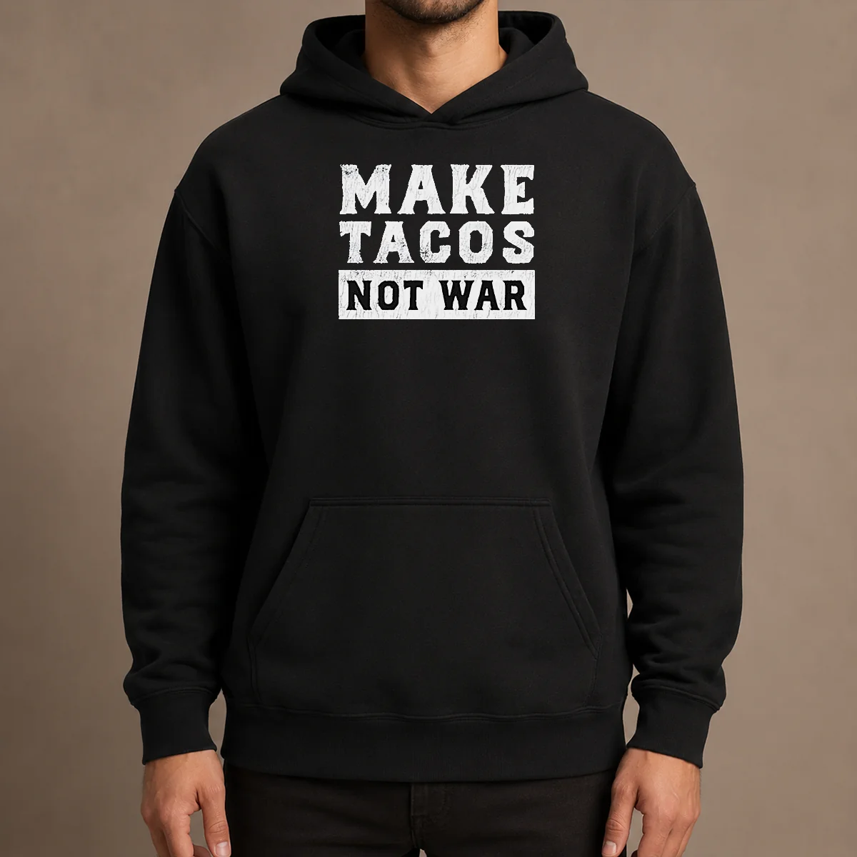 Nice Make Tacos Not War Taco Food Lover Slogan Hoodie