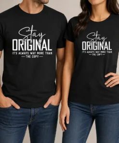 Nice Official Stay Original It'S Always Way More Than The Copy