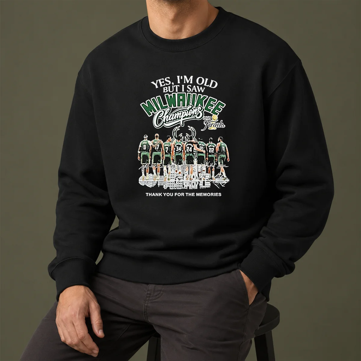 Nice Officials Yes Im Old But I Saw Milwaukee Bucks Champions 2021 Finals Thank You For The Mem Sweater