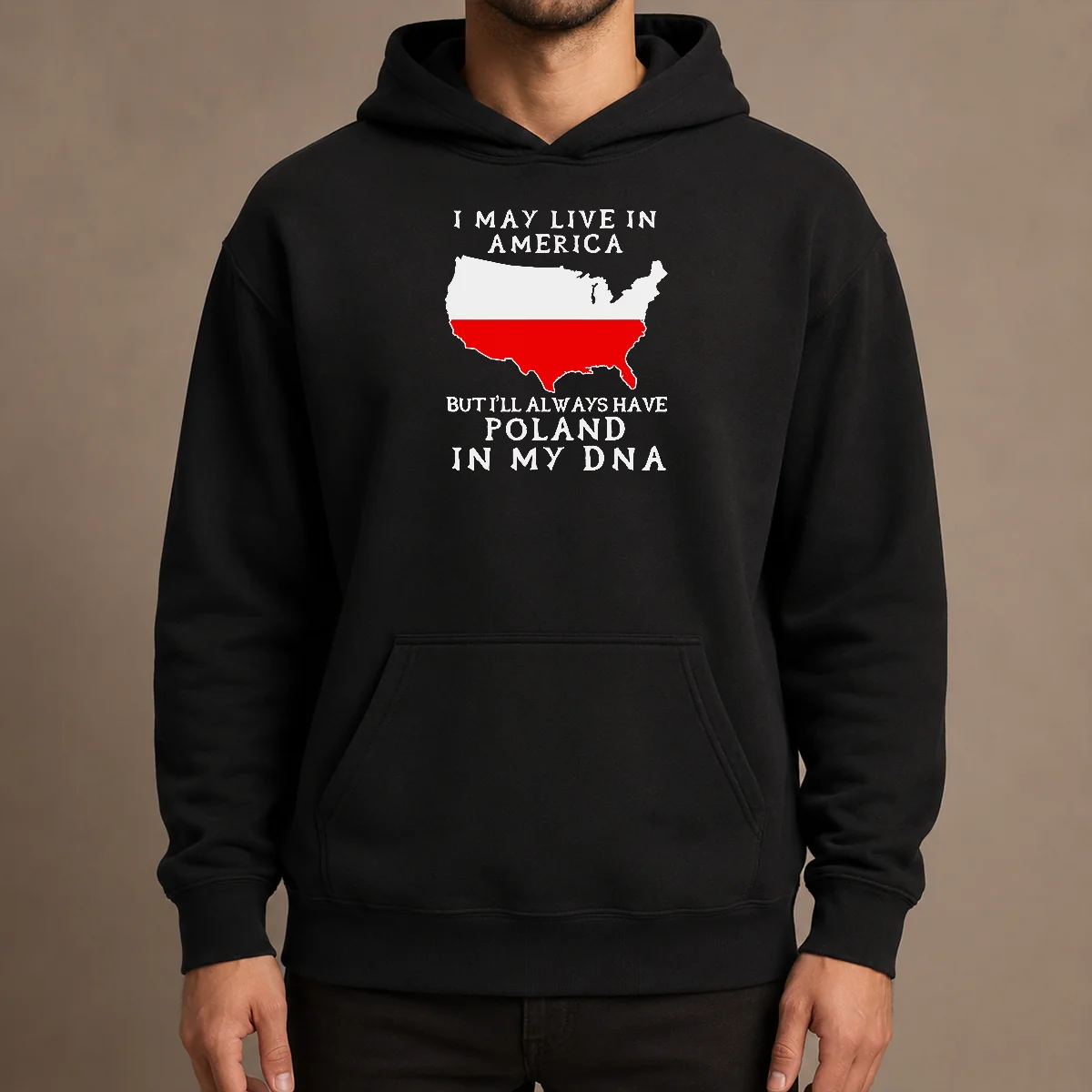 Nice Polish Heritage I May Live In America But I Will Always Have Poland In My DNA Map Hoodie