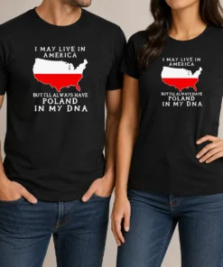 Nice Polish Heritage I May Live In America But I Will Always Have Poland In My DNA Map