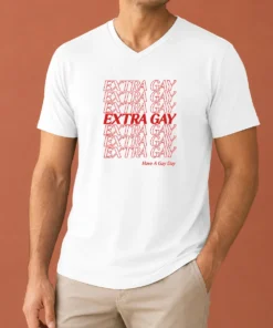 Nice Premium Extra Gay Have A Gay Day LGBTQ Pride Rainbow V Neck Shirt featuring vibrant rainbow colors on a comfortable V neck garment