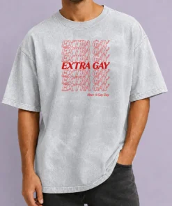 Nice Premium Extra Gay Have A Gay Day LGBTQ Pride Rainbow Washed T-Shirt