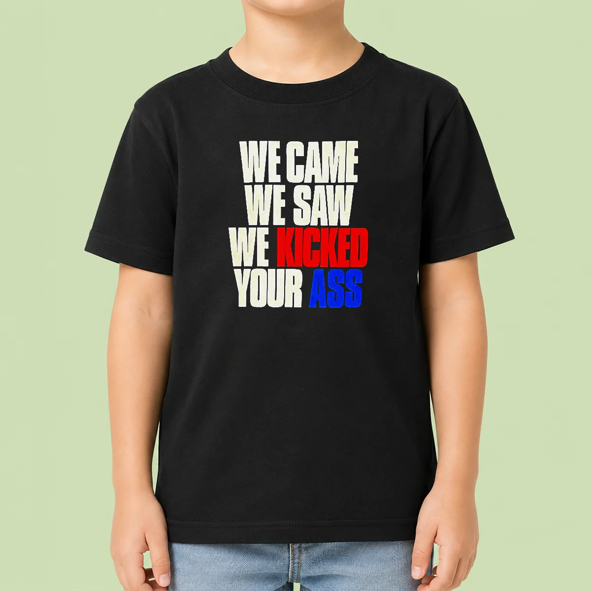 Nice Premium We Came We Saw We Kicked Your Ass Kids T-Shirt