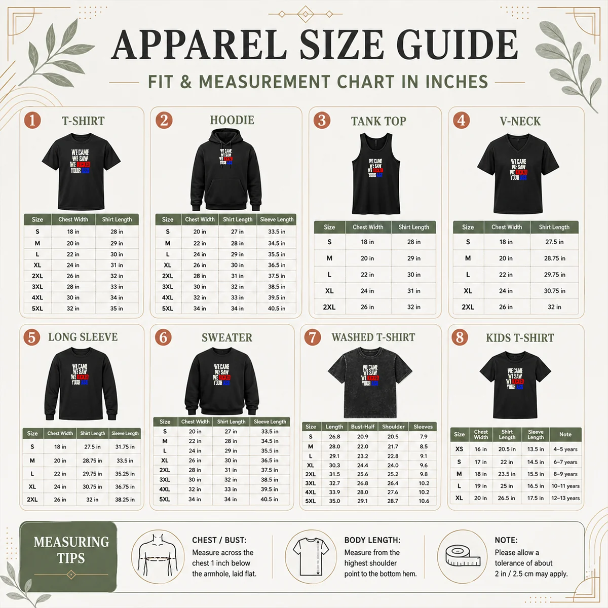 Nice Premium We Came We Saw We Kicked Your Ass Size Chart Size chart for Nice Premium We Came We Saw We Kicked Your Ass with measurements in inches and cm