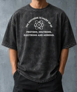 Nice The Universe Funny Science Geek Washed T-Shirt