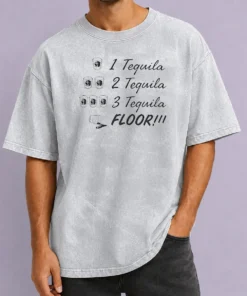Official 1 Tequila 2 Tequila 3 Tequila FLOOR Funny Drinking Party Quote Washed T-Shirt