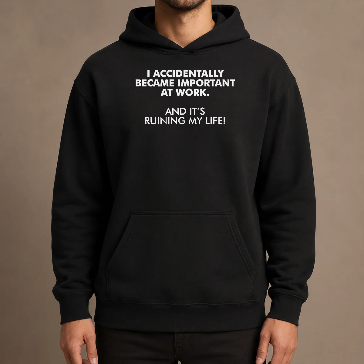 Official I Accidentally Became Important At Work Geek Hoodie