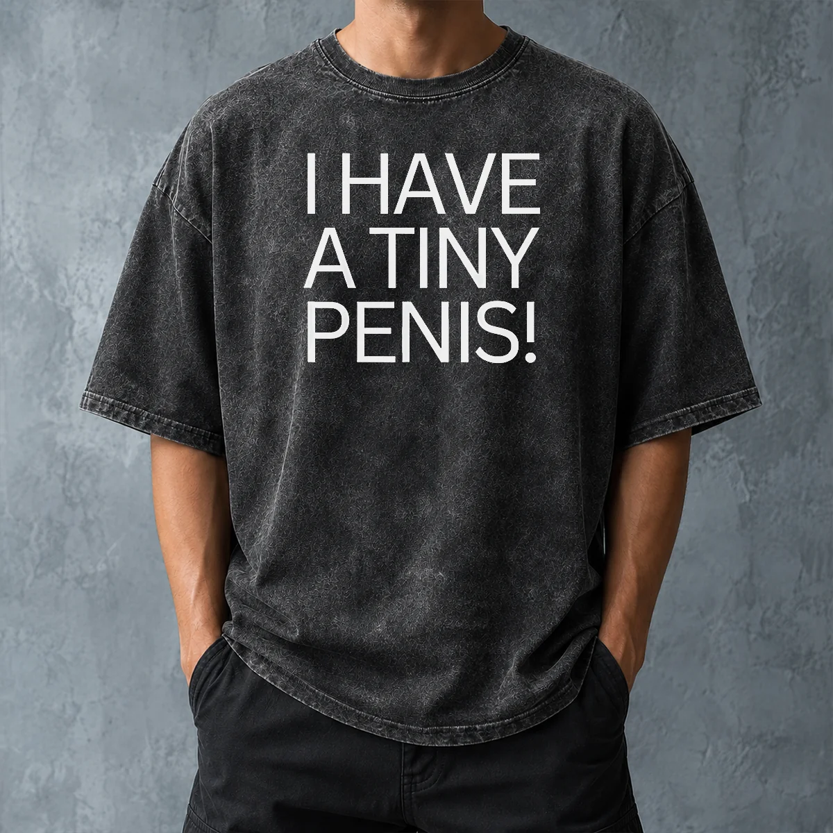 Official I Have A Tiny Penis Washed T-Shirt