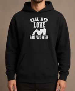 Official Real Men Love Big Women Distressed Slogan Hoodie