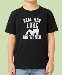 Official Real Men Love Big Women Distressed Slogan Kids T-Shirt
