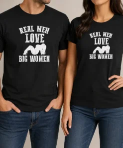 Official Real Men Love Big Women Distressed Slogan